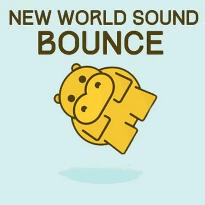 Bounce 專輯 New World Sound