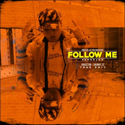 Follow Me 專輯 Koronado