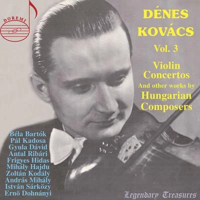 Dénes Kovács, Vol. 3: Hungarian Composers 专辑 Ervin Lukacs