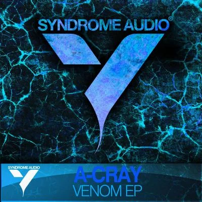 Venom EP 專輯 A-Cray