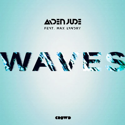 Waves 專輯 Aiden Jude