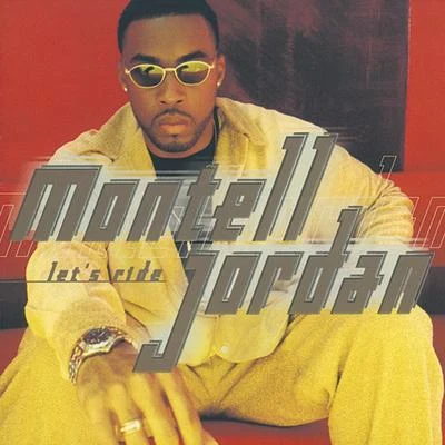 Lets Ride 專輯 Montell Jordan