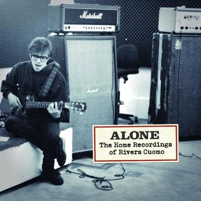 Alone- The Home Recordings Of Rivers Cuomo 專輯 Rivers Cuomo/Billy Talent