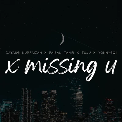 X Missing U 專輯 YonnyBoii/Zynakal