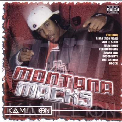 Kamillion 专辑 Yung X/Montana Macks/Deezy Fresh