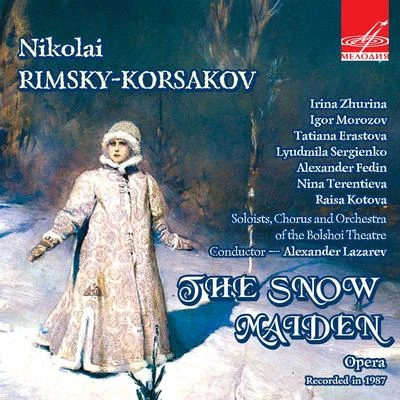 Rimsky-Korsakov: The Snow Maiden 專輯 Nikolai Rimsky-Korsakov