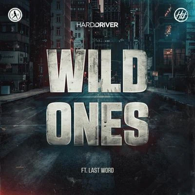 Hard DriverSzen Wild Ones