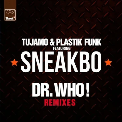 Tujamo Dr. Who! (Remixes)