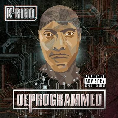 Deprogrammed 專輯 Prynce P/K-Rino/Bubba/IQ Muzic/Susy Solis