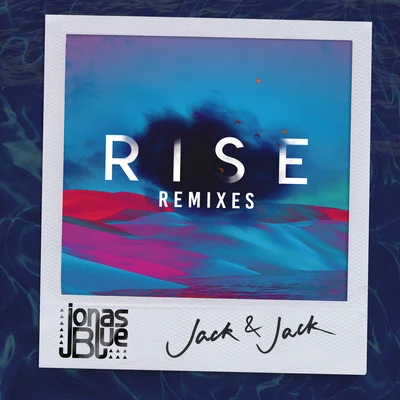 Rise (Remixes, Pt. 2) 專輯 Jonas Blue