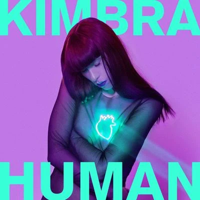 Human 專輯 Kimbra/Electric Wire Hustle