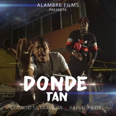 Donde Tan (feat. Pablo Piddy) 專輯 El Manin 23/Pablo Piddy