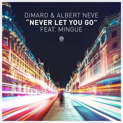 Never Let You Go 专辑 Albert Neve/JP Candela