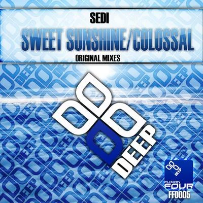 Sweet SunshineColossal 專輯 Sedi