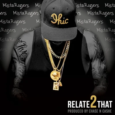 Relate to That (feat. Troy Ave) - Single 專輯 Mistarogers