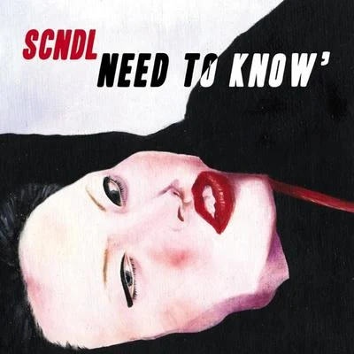 Need to Know 专辑 Bass Agents/SCNDL