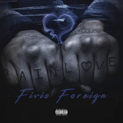 Pain and Love - EP 专辑 Fivio Foreign/Funkmaster Flex