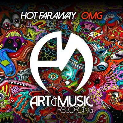 OMG 專輯 Hot Faraway/Flaremode/Davide Alpino/Flip Capella/DAIRUS