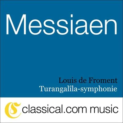 Olivier Messiaen, Turangalîla-Symphonie 專輯 Louis de Froment/RTL Symphony Orchestra/Abbey Simon