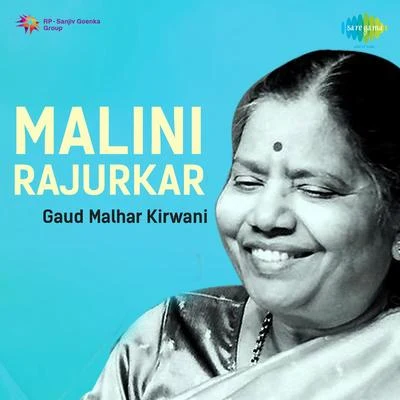 Gaud Malhar And Kirwani 專輯 Malini Rajurkar