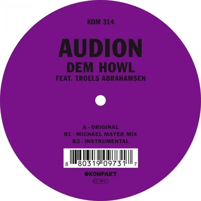 Dem Howl Feat. Troels Abrahamsen 专辑 Audion/Tiga