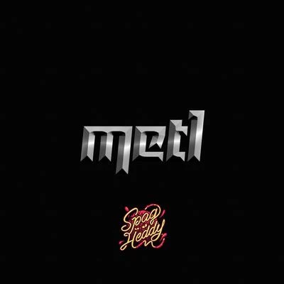 METL 專輯 Spag Heddy/Born I Music