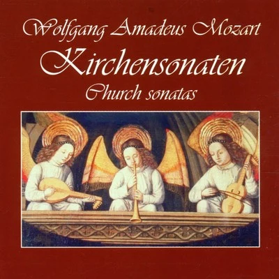 Wolfgang Amadeus Mozart: Kirchensonaten 专辑 Bohuslav Matoušek/Petr Adamec