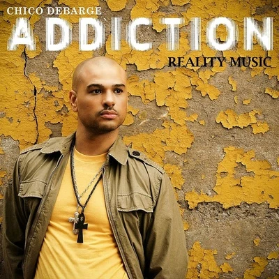 Addiction 專輯 Chico DeBarge/Cool breeze/LV/Erykah Badu/Rahsaan Patterson