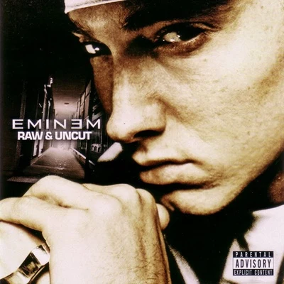 Eminem Raw & Uncut