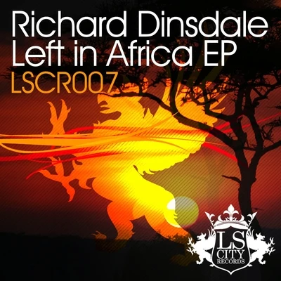 Richard DinsdaleMark Knight Left In Africa EP