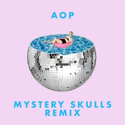 AOP (Mystery Skulls Remix) 專輯 More Giraffes