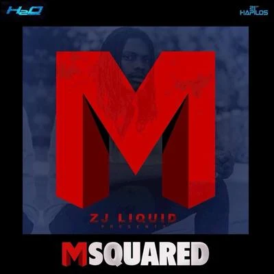 Msquared 专辑 ZJ Liquid/Verse Simmonds/Konshens