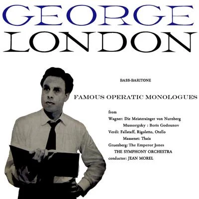 George London/Jean Morel Famous Operatic Monologues