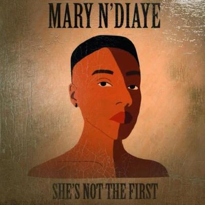 She&#x27;s Not the First 专辑 Prince Mpedzisi/Desmond Foster/Mary N'diaye