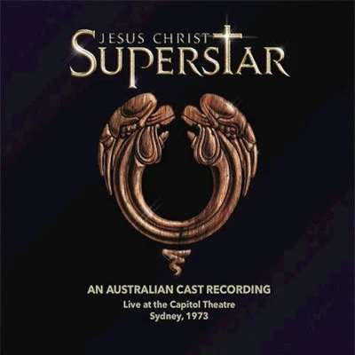 Jesus Christ Superstar (An Australian Cast Recording) [Live at the Capitol Theatre] 專輯 Andrew Lloyd Webber