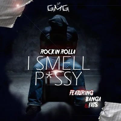 I Smell ***** 专辑 Rockin Rolla/Cash Click Boog/Fmb Dz