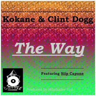 The Way (Og Mix) [feat. Slip Capone] 专辑 Bo Roc/Clint Dogg/Ms. Toi