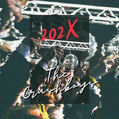 202X 專輯 The Crushboys