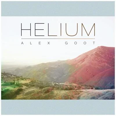 Helium 專輯 Alex Goot