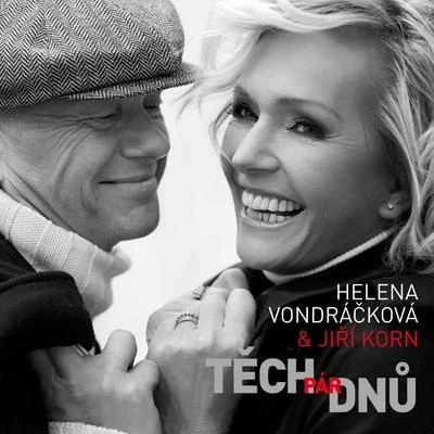 Těch Pár Dnů 专辑 Studiový orchestr/Bezinky/Helena Vondrácková/Vítězslav Hádl/Jirí Vondrácek