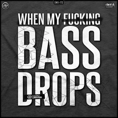 Hard DriverSzen Bass Drops