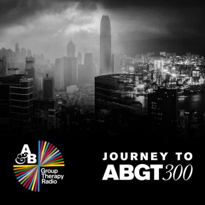 Journey To ABGT300 专辑 Above & Beyond Group Therapy