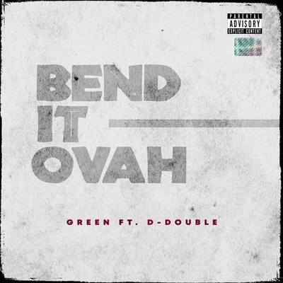 Bend It Ovah (feat. D-Double) 專輯 Green/Arlen/Koehler/Robin/Rosé