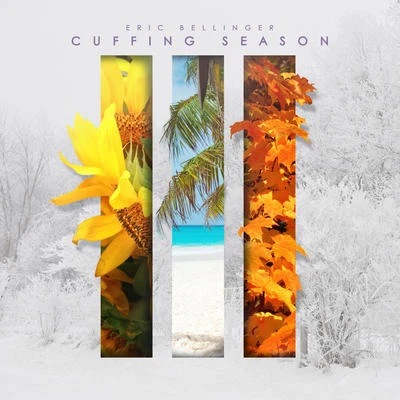 Cuffing Season 3 專輯 Eric Bellinger