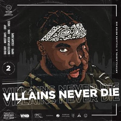 Villains Never Die 专辑 VenessaMichaels/Outlaw The Artist