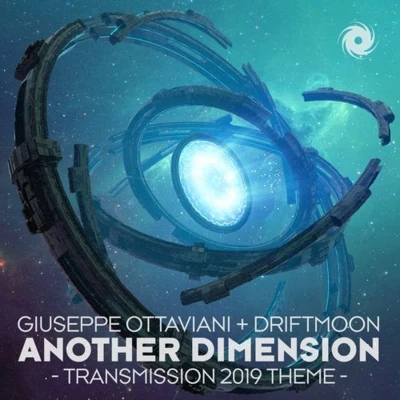 Another Dimension (Transmission 2019 Theme) 專輯 Giuseppe Ottaviani/Driftmoon