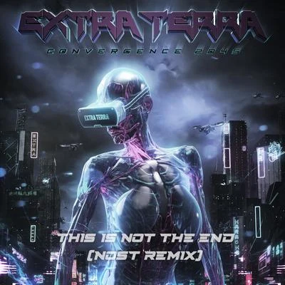 NOST This Is Not The End (Nost Remix)