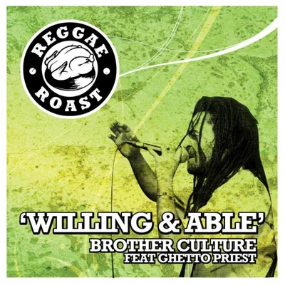 Willing & Able (feat. Ghetto Priest) 專輯 Brother Culture/Hifi Champion