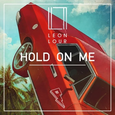 Hold On Me 專輯 Leon Lour