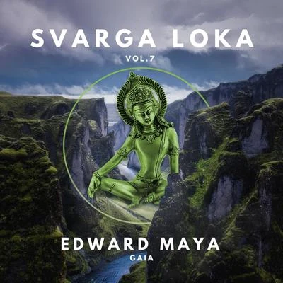 Edward MayaVika Jigulina Gaia (Svarga Loka, Vol.7)